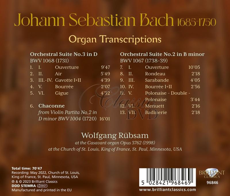 J.S. Bach: Organ Transcriptions. Orchestral Suites 2 & 3, Chaconne, transcribed for Organ by Wolfgang Rübsam (CD)