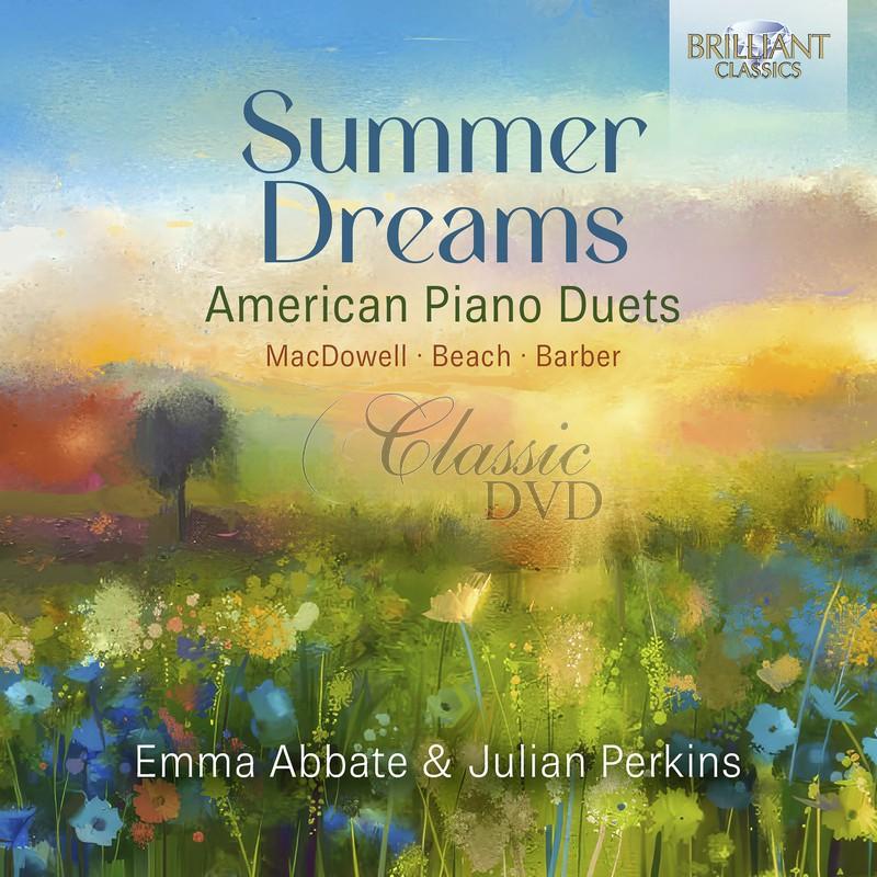 Summer Dreams: American Piano Duets by Beach, MacDowell & Barber (CD)