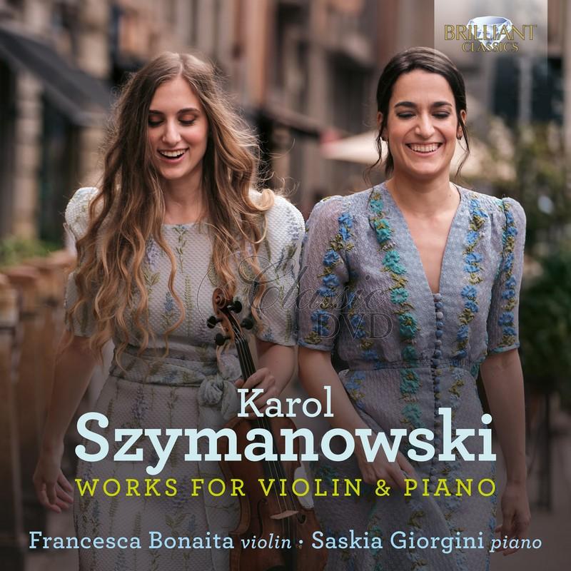 KAROL SZYMANOWSKI Works for Violin & Piano (CD)