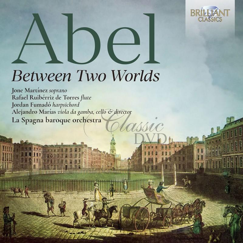 Carl Friedrich Abel: Between two Worlds (CD)