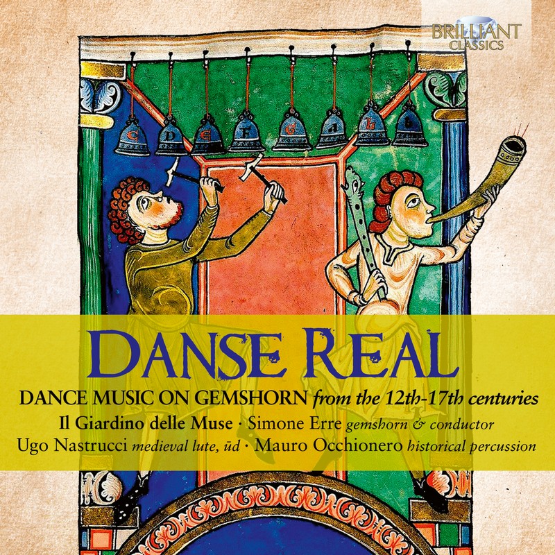 Danse Real: Dance Music on Gemshorn from the 12th-17th centuries (CD)