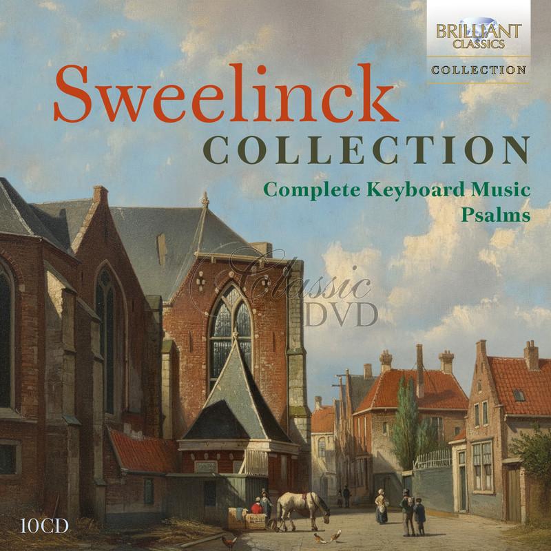 Sweelinck Collection: Complete Keyboard Music & Psalms (10CD)