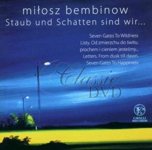 BEMBINOW,M.: Staub und Schatten sind wir... (CD)