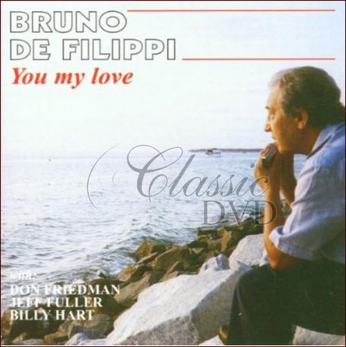 BRUNO DE FILIPPI: You my love (CD)