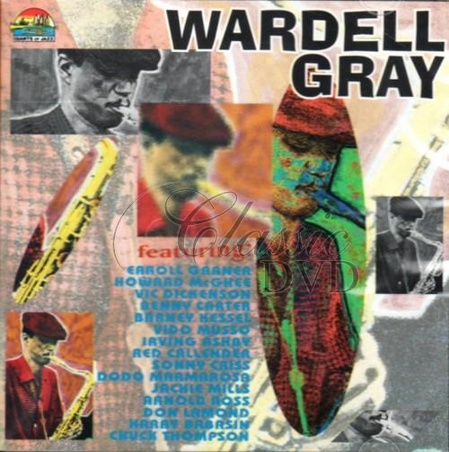 WARDELL GRAY: Originální nahrávky (CD)