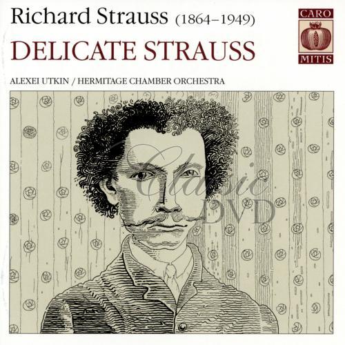 STRAUSS,R.: Delicate Strauss (Utkin) (SACD)