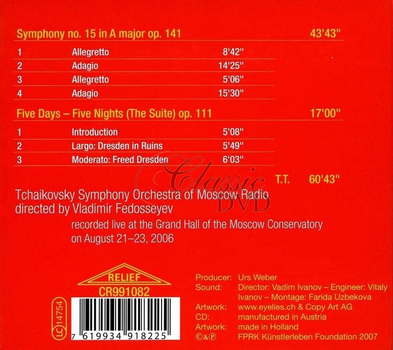 Shostakovich: Symphony No. 15, Op. 141; Five Days - Five Nights, suite Op. 111 / Tchaikovsky SO of Moscow Radio, Vladimir Fedosseyev (CD)