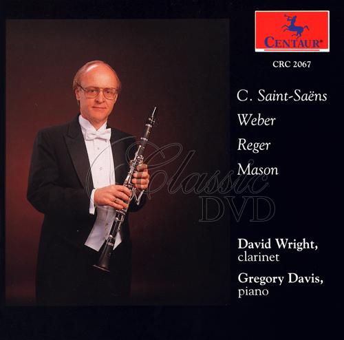 SAINT-SAENS MASON-REGER: Clarinet Recital (CD)