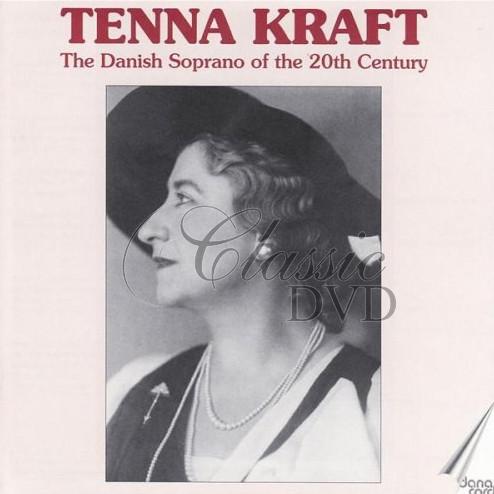 TENNA KRAFT: Danish Soprano Of 20th Century (CD)