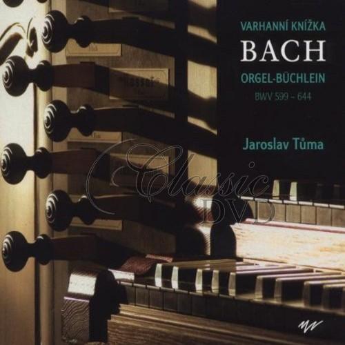BACH: Orgel-Büchlein. Jaroslav Tuma (CD)