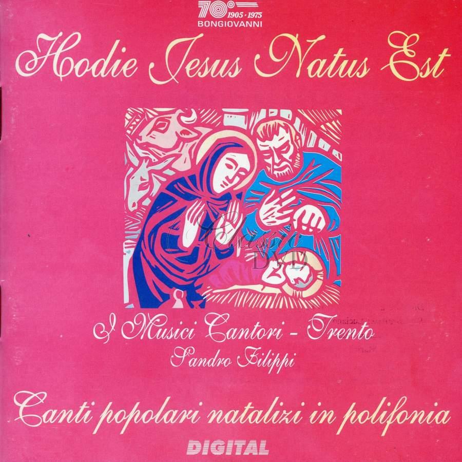 HODIE JESUS NATUS EST - I Musici Cantori (CD)