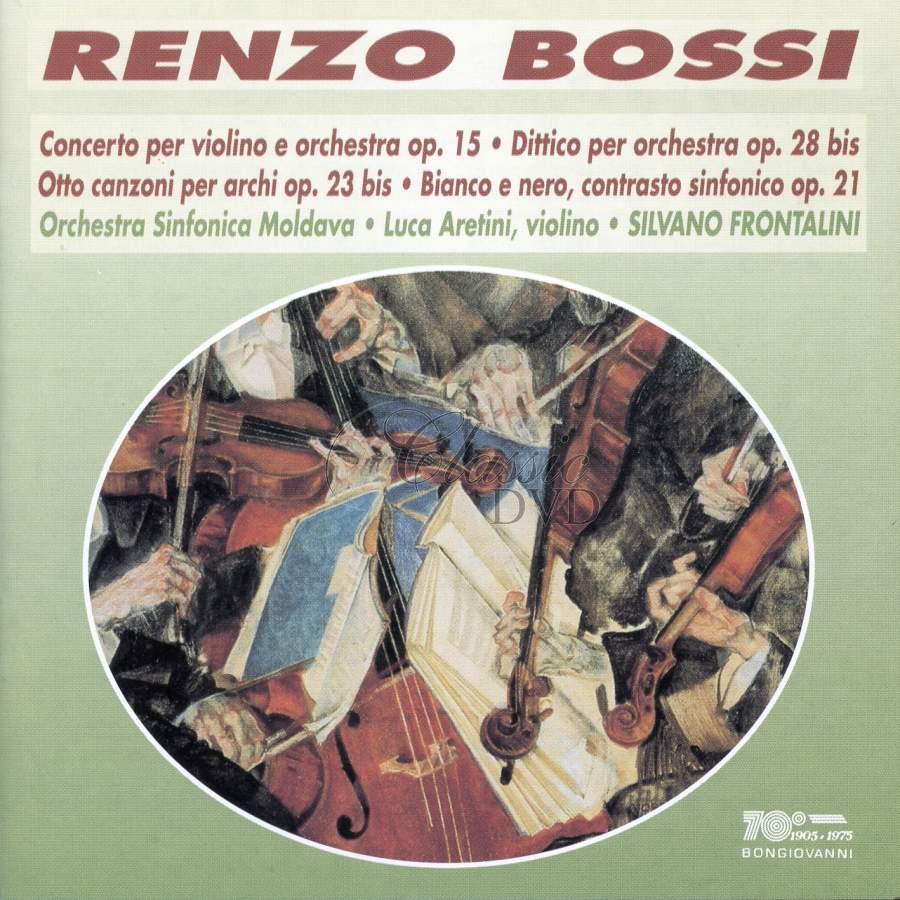 RENZO BOSSI - Concerto Per Violino E Orchestra (CD)