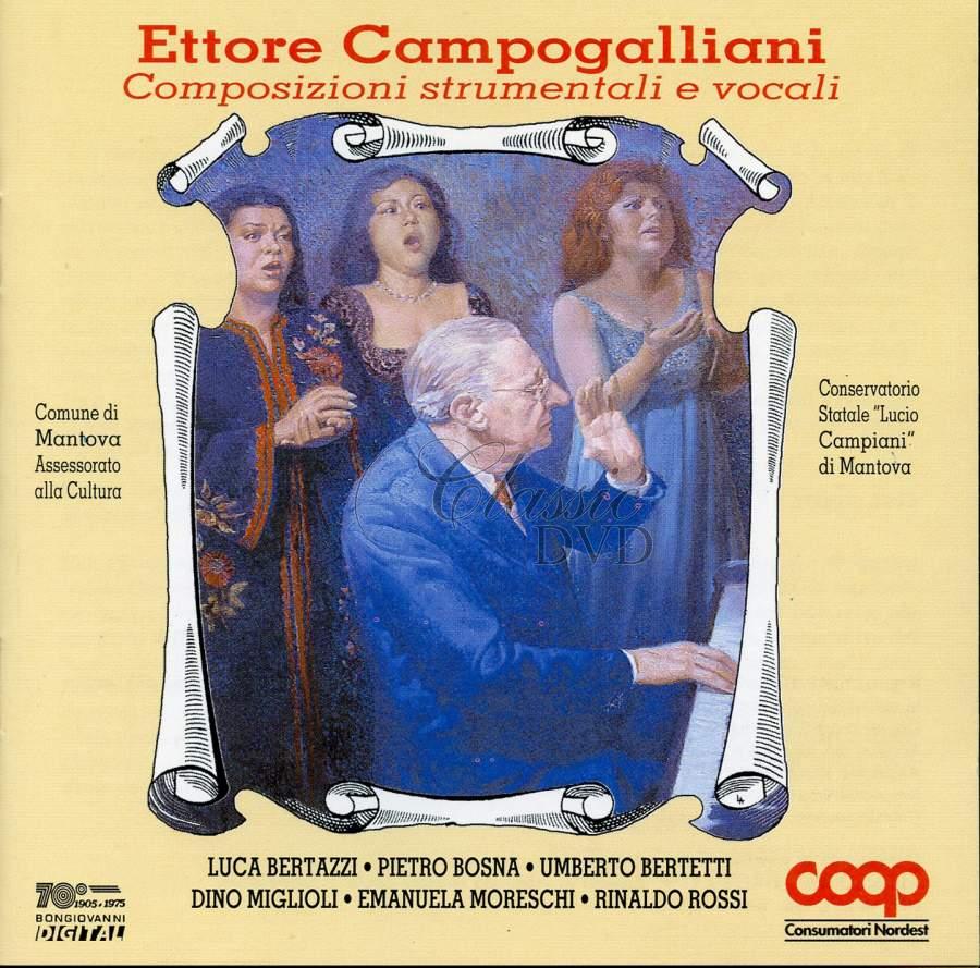 ETTORE CAMPOGALLIANI - Composizione Strumentali E Vocali (CD)