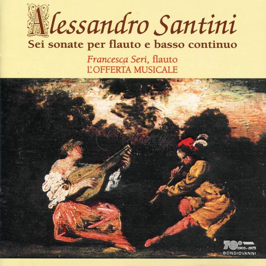 SANTINI, ALESSANDRO - Sei sonate per flauto e basso continuo (CD)