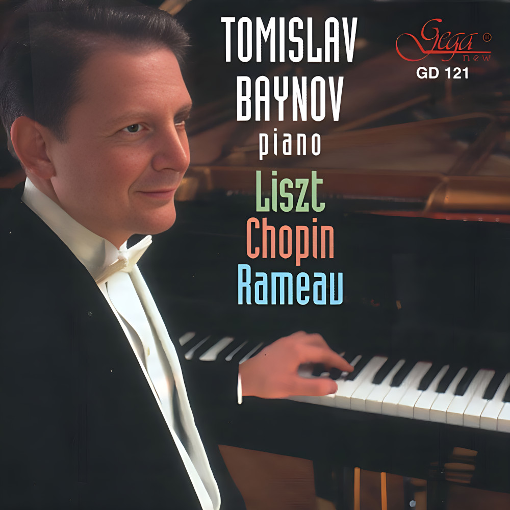 Liszt, Chopin & Rameau - Tomislav Baynov, Piano (CD)