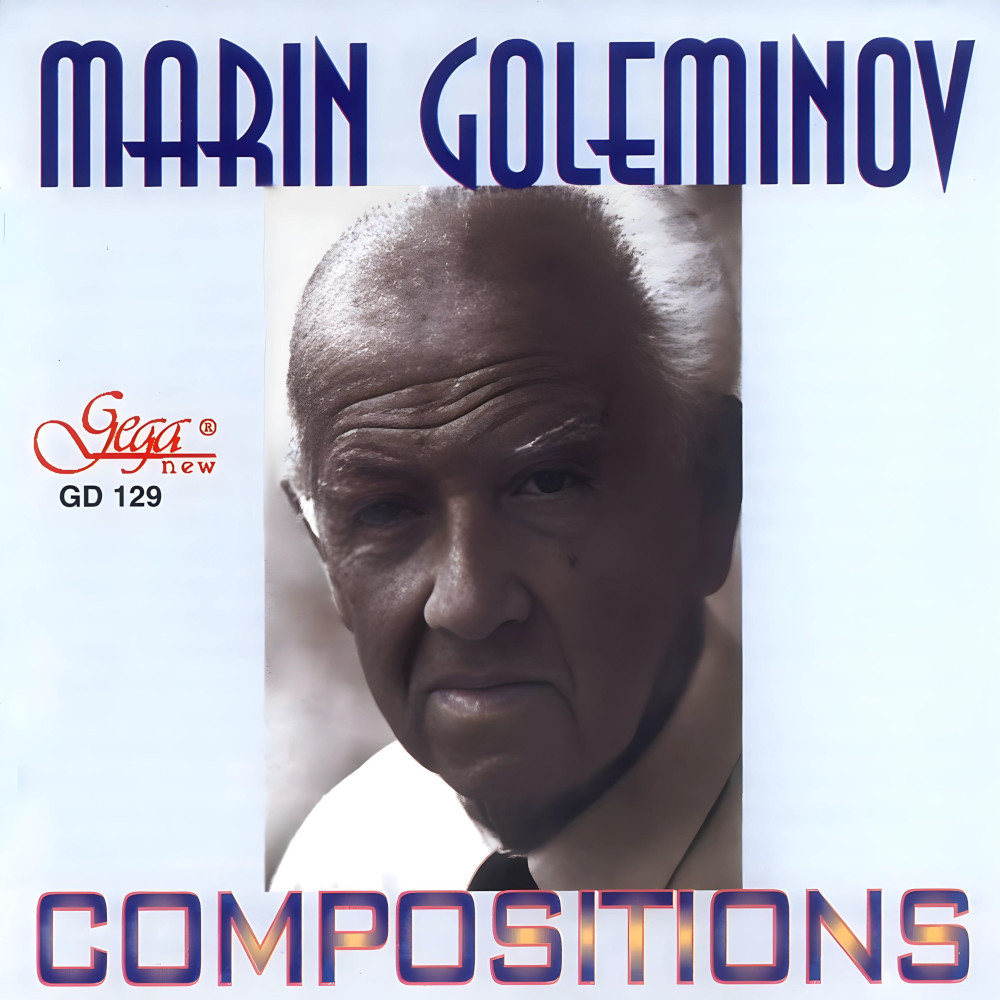 Marin Goleminov - Compositions (CD)