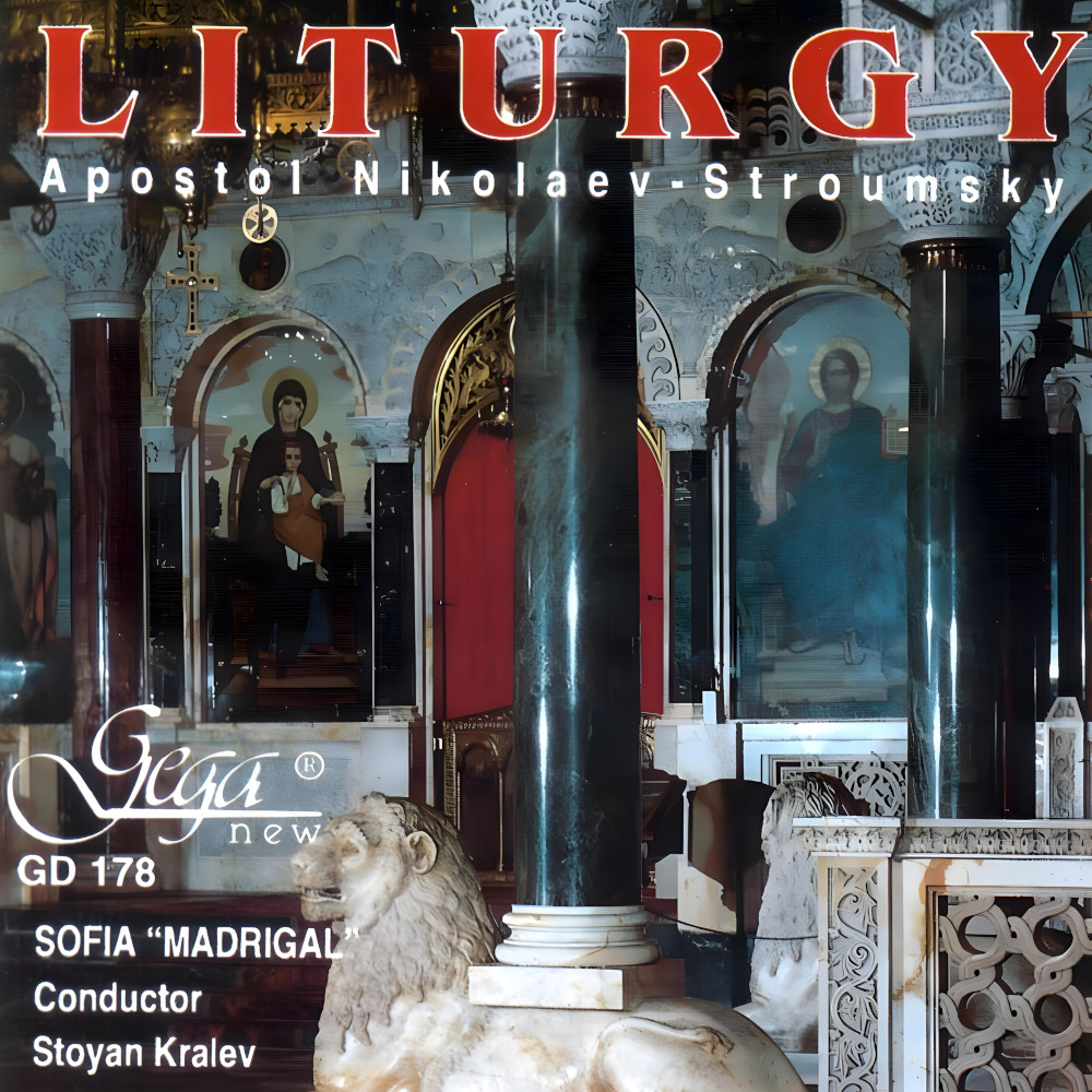 Apostol Nikolaev-Stroumsky - Liturgy (CD)