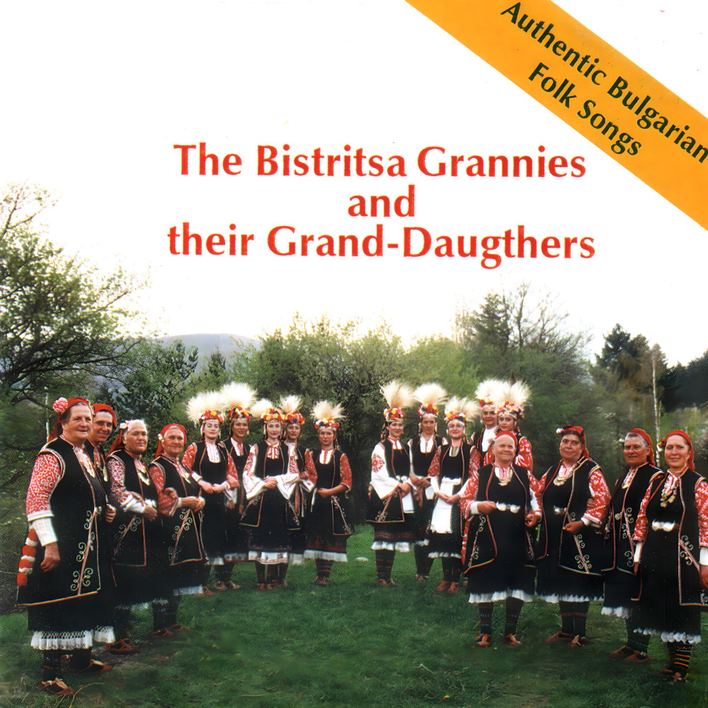 The Bistritsa Grannies & Their Grand-Daughters - Bulgarian Authentic Folk Songs (CD)