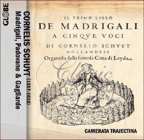 SCHUYT,C.: Madrigali, Padovane & Gagliarde (CD)