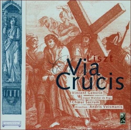 LISZT,F.: Via Crucis (CD)