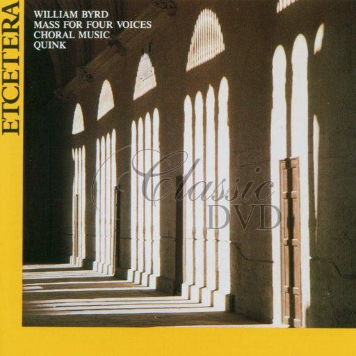 BYRD,W.: Mše pro 4 hlasy; Sborová hudba (Quink) (CD)