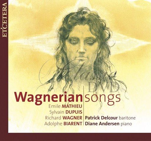 MATHIEU-DUPUIS-BIARENT: Wagnerian songs (CD)