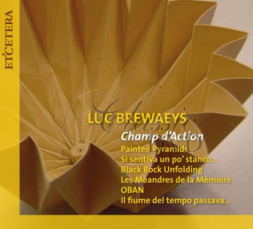 BREWAEYS,L.: Champ d'Action (CD)