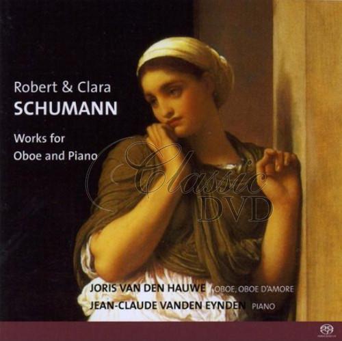 ROBERT & CLARA SCHUMANN: Works for oboe & piano (SACD)