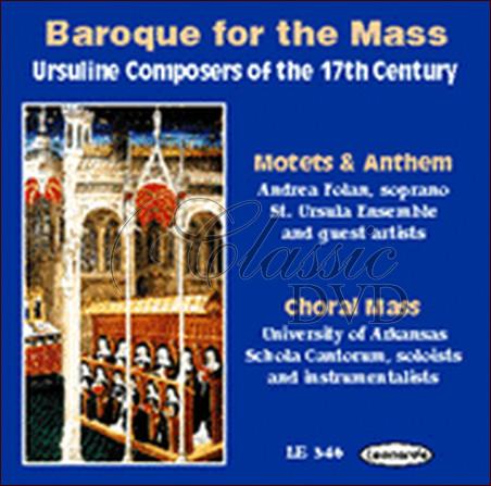 BAROQUE FOR THE MASS: Ursuline Composers of the 17th Century (CD)