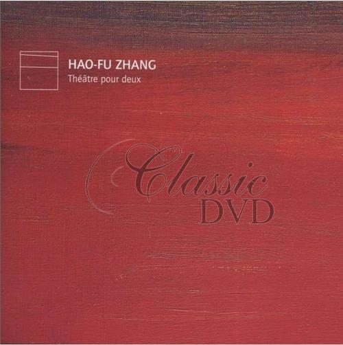 HAO-FU ZHANG - Theatre Pour Deux (CD)