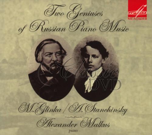 STANCHINSKY & GLINKA: Two Genius’s of Russian Piano Music (CD)