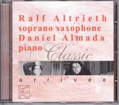 RALF ALTRIETH-DANIEL ALMADA: Arrivee (CD)