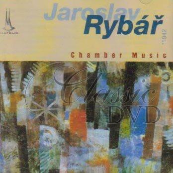 JAROSLAV RYBAR: Chamber Music (CD)