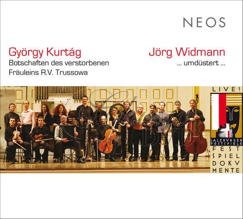 Kurtág, György / Widmann, Jörg - Botschaften des verstorbenen Fräulens R.V. Trussowa / …umdüstert… - Salzburger Festspiele 2004 (CD)