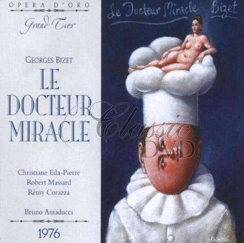 BIZET,G.: Le Docteur Miracle (CD)