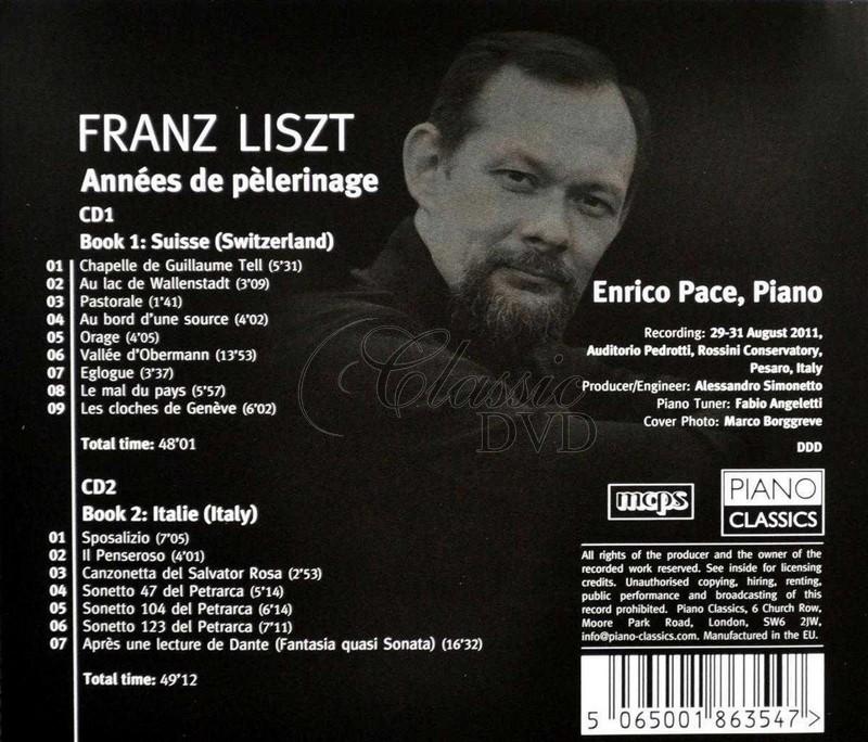 Liszt: Années de Pelerinage - Books I & II. Enrico Pace (2CD)