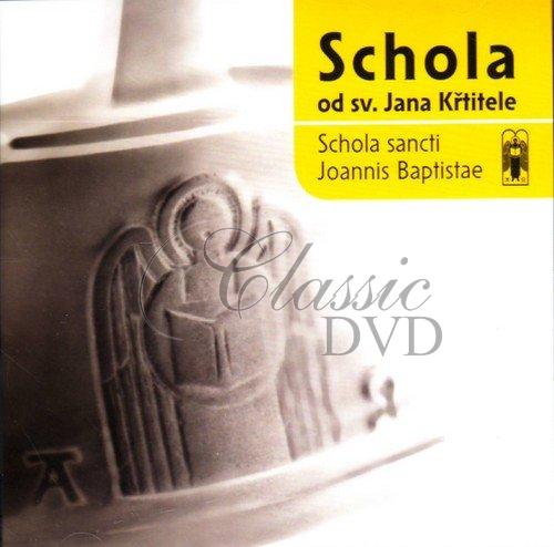 Schola od sv. Jana Křtitele (CD)