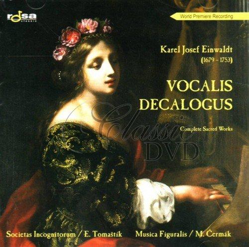 KAREL JOSEF EINWALDT: Vocalis Decalogus - Complete Sacred Works. Societas Incognitorum (CD)