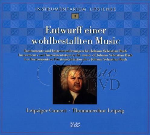 BACH,J.S.: Entwurff Einer Wohlbestallten Music (CD)