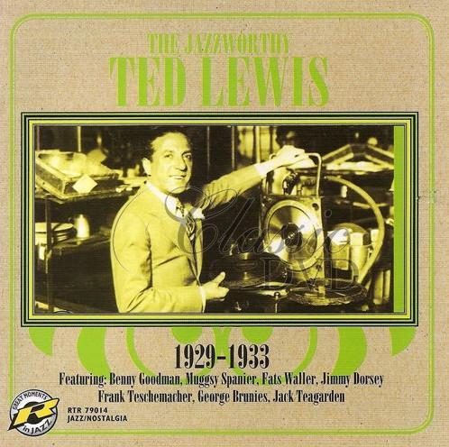 TED LEWIS: The Jazzworthy 1929-33 (CD)