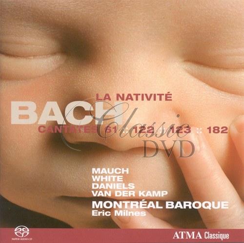 CHRISTMAS CANTATAS (CANTATAS VOL.4) - MONTREAL BAROQUE (SACD)