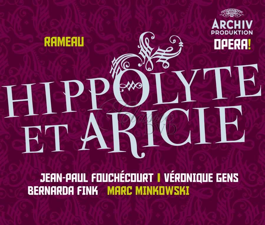 J.P. Rameau : Hippolyte Et Aricie. Les Musiciens du Louvre, Marc Minkowski (3CD)