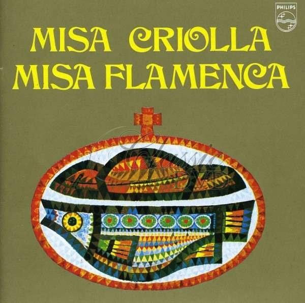 Misa Criolla/Flamenca. Ruzni/Interpreti-Klasika (CD)