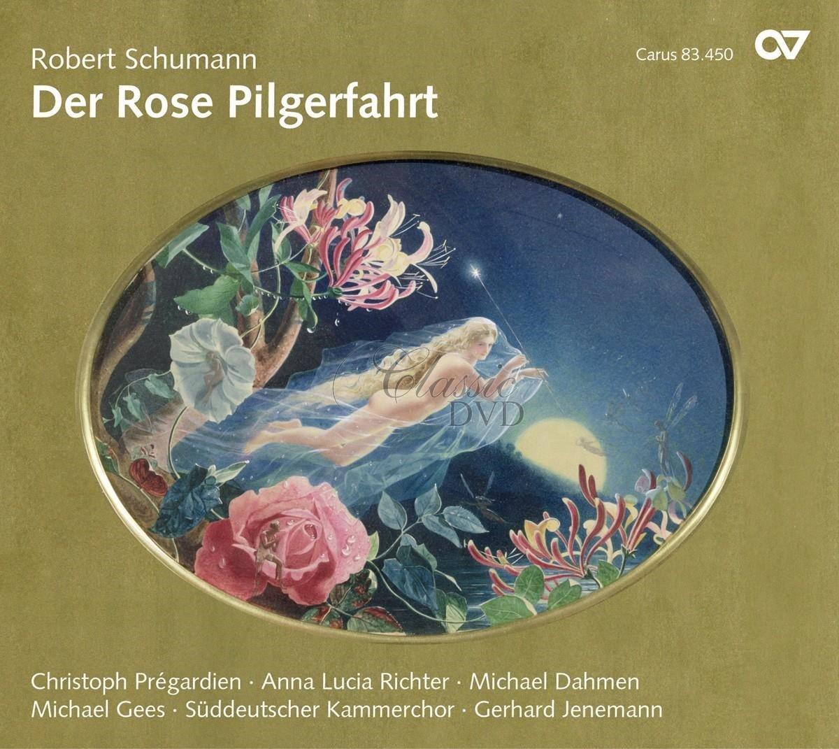 Schumann: Der Rose Pilgerfahrt, Op. 112 (CD)