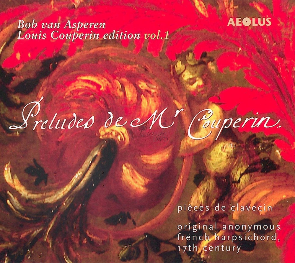 Louis Couperin: Préludes de Mr Couperin – Pièces de Clavecin, Vol. 1 (SACD)