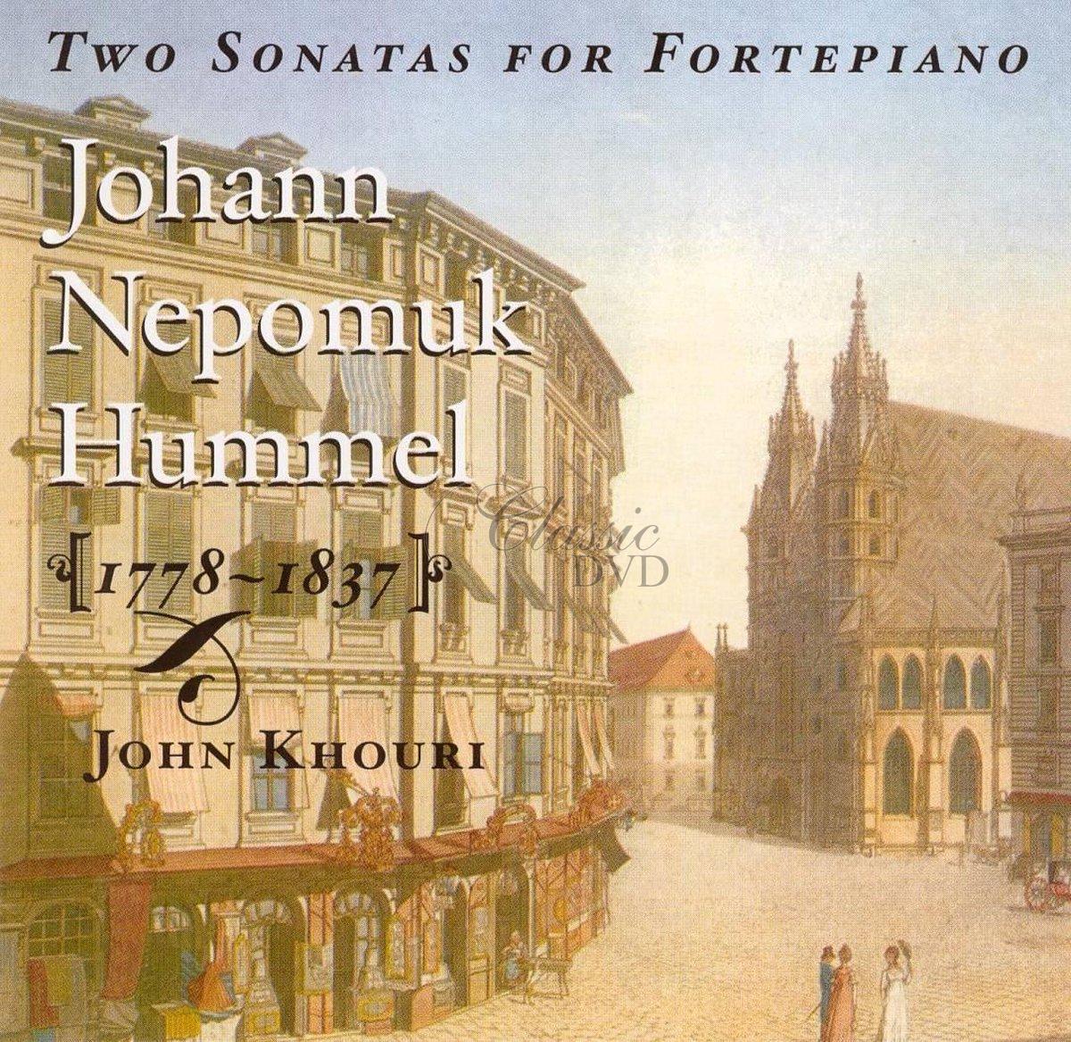 Johann Nepomuk Hummel (1778–1837) - Two Sonatas for Fortepiano (CD)