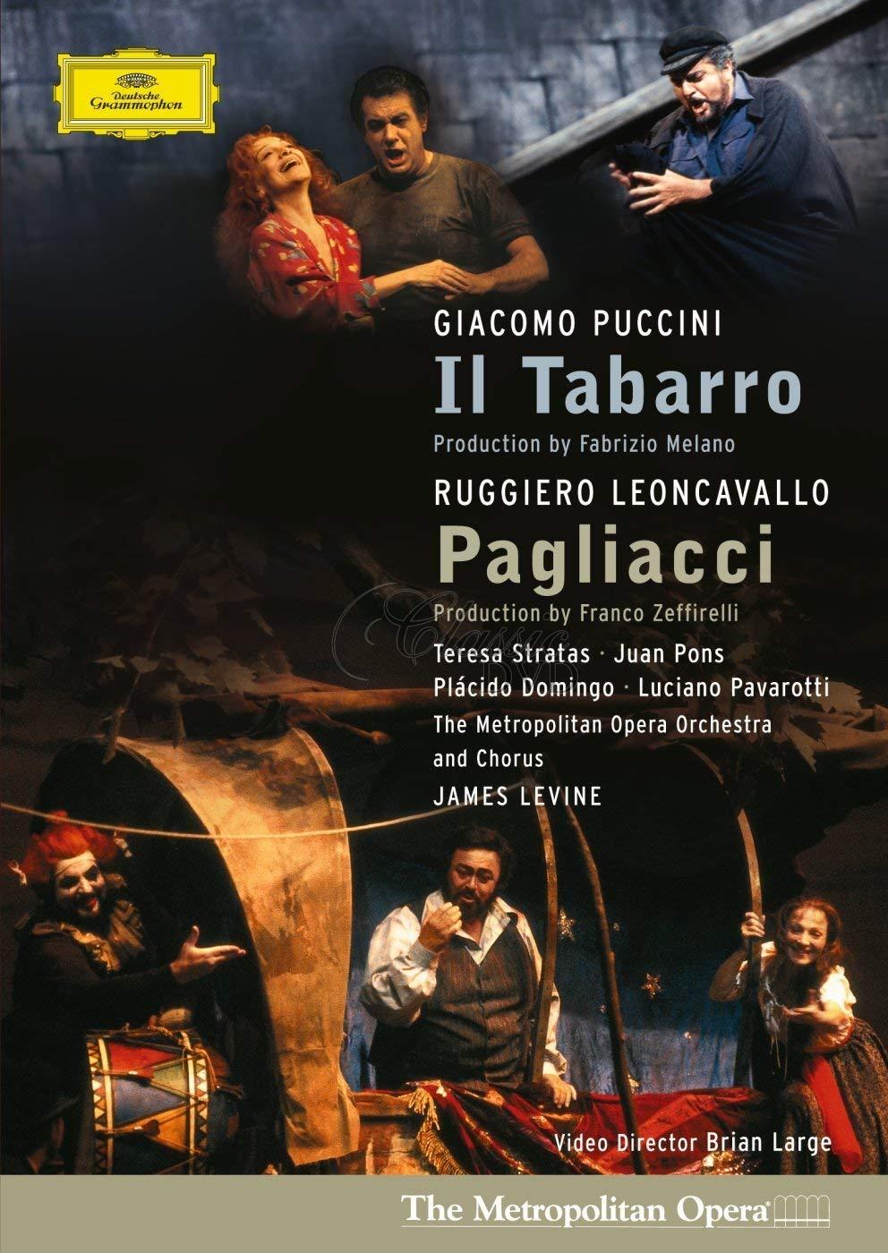 LEONCAVALLO: Pagliacci. PUCCINI: Il Tabarro. Plácido Domingo · Luciano Pavarotti. Metropolitan Opera (DVD)