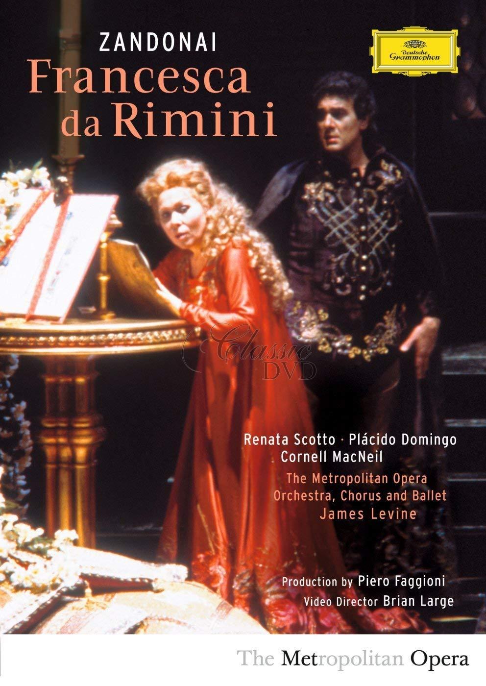 ZANDONAI,R.: Francesca da Rimini - Plácido Domingo · Renata Scotto. Metropolitan Opera (DVD)