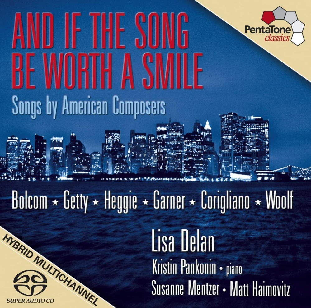 And If the Song Be Worth a Smile – Songs by American Composers (SACD)