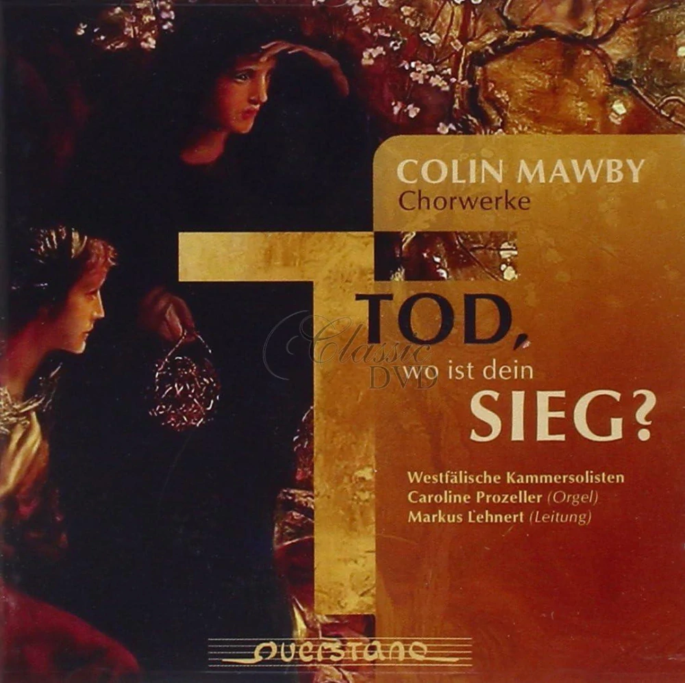 Colin Mawby: Tod, wo ist dein Sieg? – Choral Works (CD)